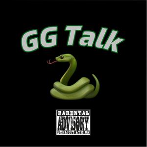 GG Talk (Explicit)