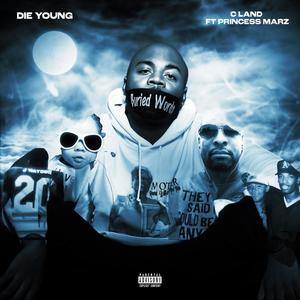 Die Young (Explicit)