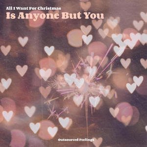 All I Want For Christmas Is Anyone But You (feat. Julian Sherwood)