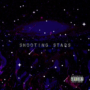 Shooting Stars (Explicit)