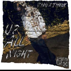 Up All Night (Explicit)