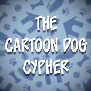 The Cartoon Dog Cypher (feat. Red Rob, FinalCometVA, Leo Barqui, Sh!nki, Swizkii, The Stupendium, ForgeFireRam, B-Lo, KenosIsHot, GreenBeanXP, ST33L, J Cae & Rytchiee) (Explicit)