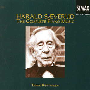 Harald Sæverud: The Complete Piano Music