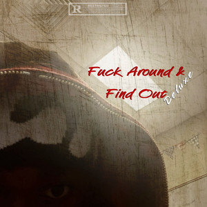 **** Around & Find out (Deluxe) [Explicit]