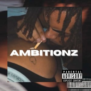 Ambitionz (Explicit)