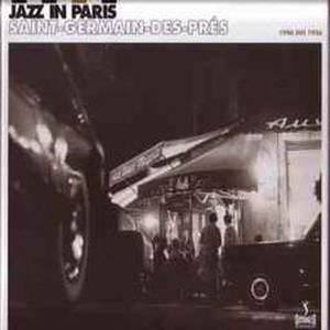 Jazz in Paris- Saint-Germain-Des-Prés