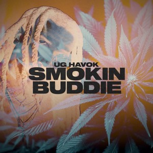 Smokin Buddie (Explicit)