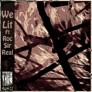 We Lit (Original Mix)