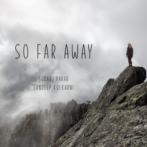 So Far Away