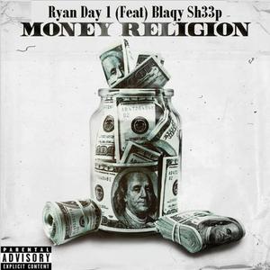 Money Religion (feat. Blaqy Sh33p) [Explicit]