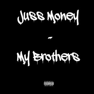 My Brothers (Explicit)