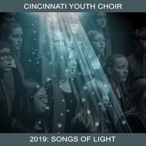 Cincinnati Youth Choir 2019: Songs of Light