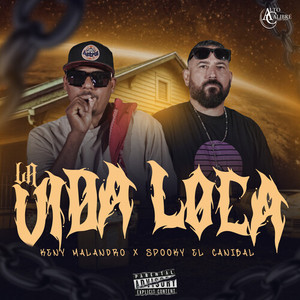 La Vida Loca (Explicit)