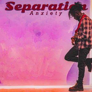 Separation Anxiety (Mood change) (Explicit)