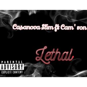 Lethal (feat. Cam'Ron) [Explicit]