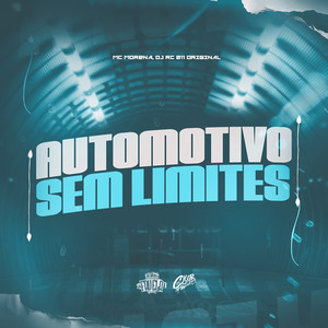 Automotivo Sem Limites (Explicit)