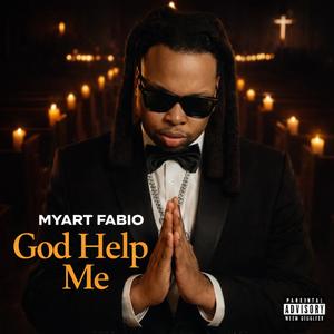 God Help Me (Explicit)
