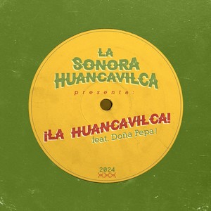 La Huancavilca (feat. Doña Pepa)