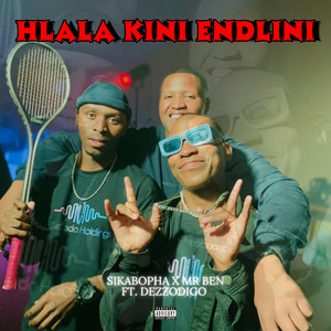 Hlala Kini Endlini (Explicit)