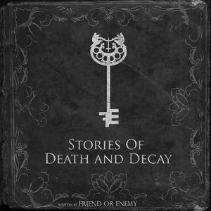 Stories of Death and Decay (Explicit)