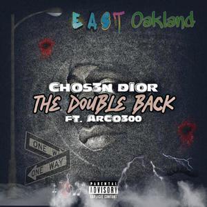 The Double Back (feat. Chos3n Dior) (Explicit)