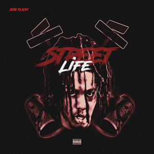 Street Life (Explicit)