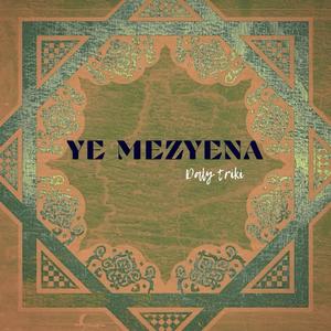 Ye Mezyena