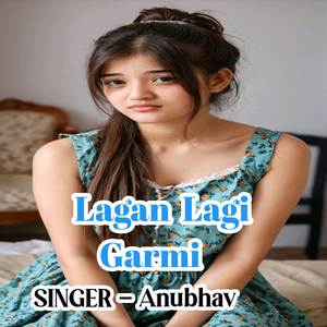 Lagan Lagi Garmi