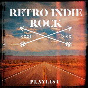 Retro Indie Rock Playlist