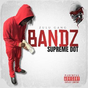 BANDZ (Explicit)