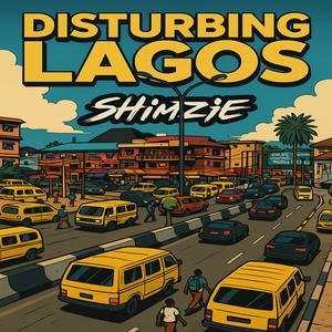 Disturbing Lagos
