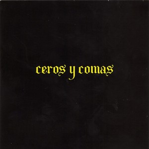 Ceros y Comas (Explicit)