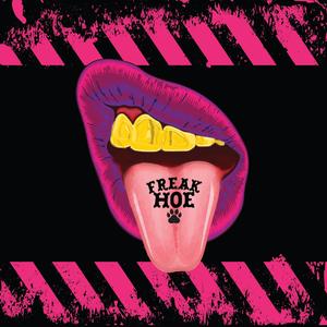 FREAKHOE (feat. Stick) (Explicit)