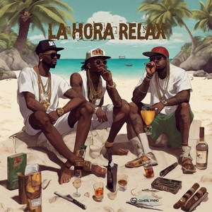 La Hora Relax (Explicit)