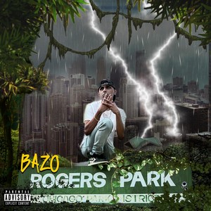 Rogers Park (Explicit)