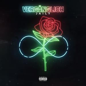 Jaily - Vergänglich (Explicit)