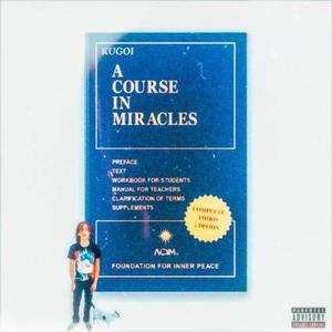 A Course in Miracles (Explicit)