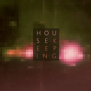 Housekeeping