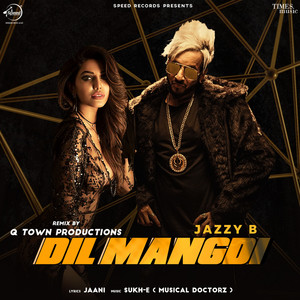 Dil Mangdi (Remix)