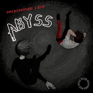 Abyss (feat. KUSE!) [Explicit]