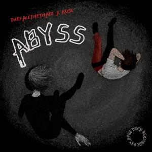 Abyss (feat. KUSE!) (Explicit)