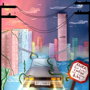 Ahora Que Estoy Contigo Me Siento Bien (Explicit)