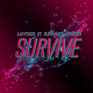 Survive(feat. Surhamat Arisandi)