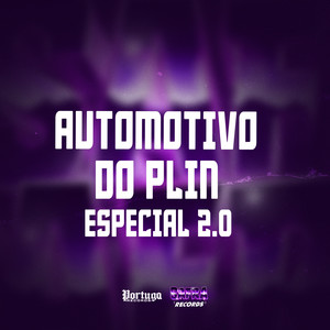 AUTOMOTIVO DO PLIN ESPECIAL 2.0 (Explicit)