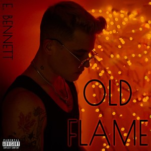 Old Flame (Explicit)
