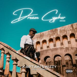 Dream Cypher 2022 (Explicit)