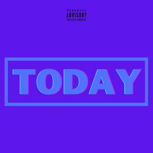 Today (Explicit)