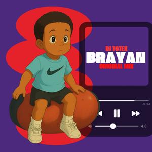 Dj Totex - Brayan (original mix)