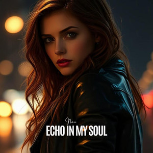 Echo in My Soul