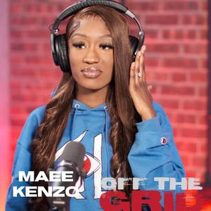 Off The Grid Freestyle (feat. Maee Kenzo) (Explicit)